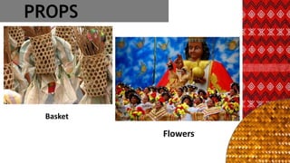 PROPS
Basket
Flowers
 