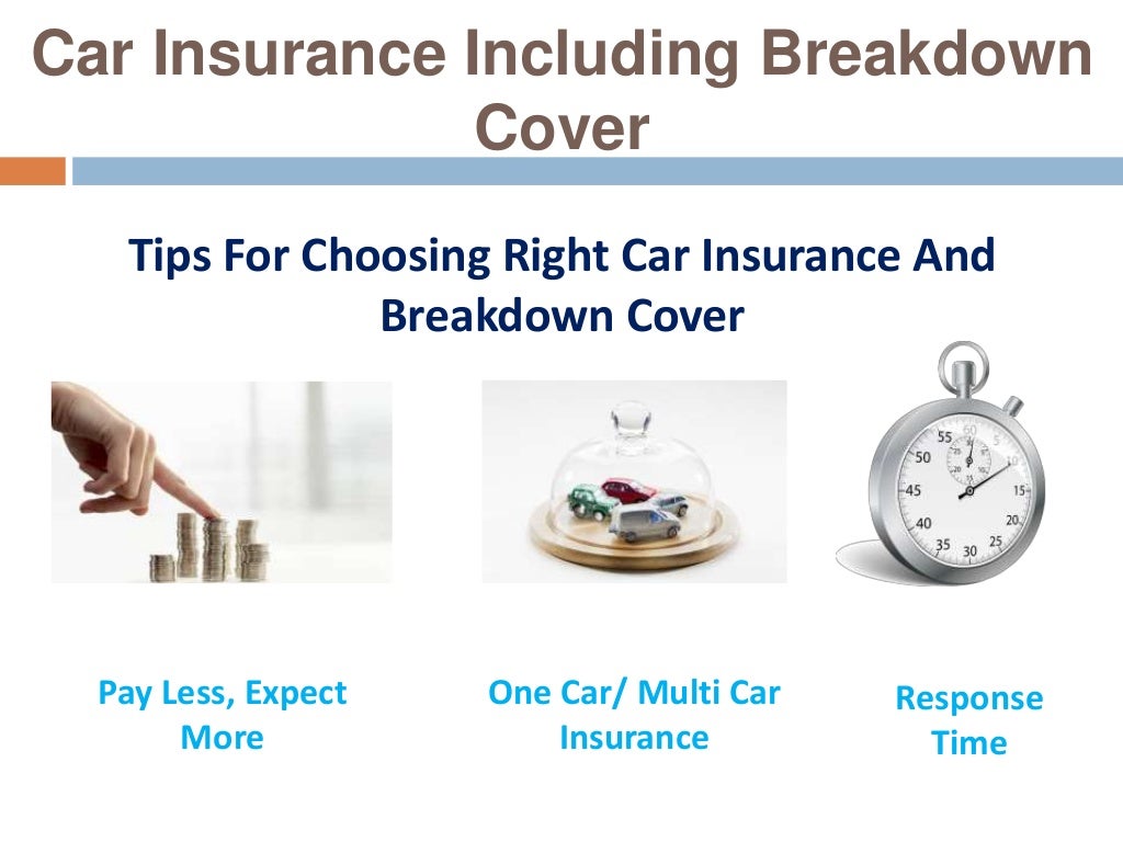 Tips To Buy Best Car Breakdown Insurance