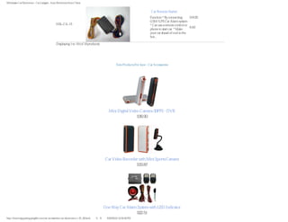 Wholesale Car Electronics - Car Gadgets - Auto Electronics from China


                                                                                                                        Car Remote Starter
                                                                                                                       Function * By connecting      $19.20
                                                                                                                       GSM/ GPS Car Alarm system
                                              HSL-CA-15                                                                * Can use a remote control or
                                                                                                                                                     Add: 0
                                                                                                                       phone to start car * Make
                                                                                                                       your car ahead of cool in the
                                                                                                                       hot...

                                              Displaying 1 to 19 (of 19 products)




                                                                                              New Products For June - Car Accessories




                                                                                        Mini Digital Video Camera 30FPS - DVR
                                                                                                         $36.90




                                                                                     Car Video Recorder with Mini Sports Camera
                                                                                                      $33.87




                                                                                    One Way Car Alarm System with LED Indicator
                                                                                                     $22.51
http://www.happyshoppinglife.com/car-accessories-car-electronics-c-37_39.html（第 5／8 页）6/20/2012 12:54:32 PM
 