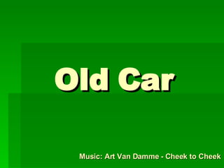 Old  Car Music: Art Van Damme - Cheek to Cheek 