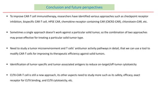 CAR-T cell immunotherapy for solid tumors | PPTX