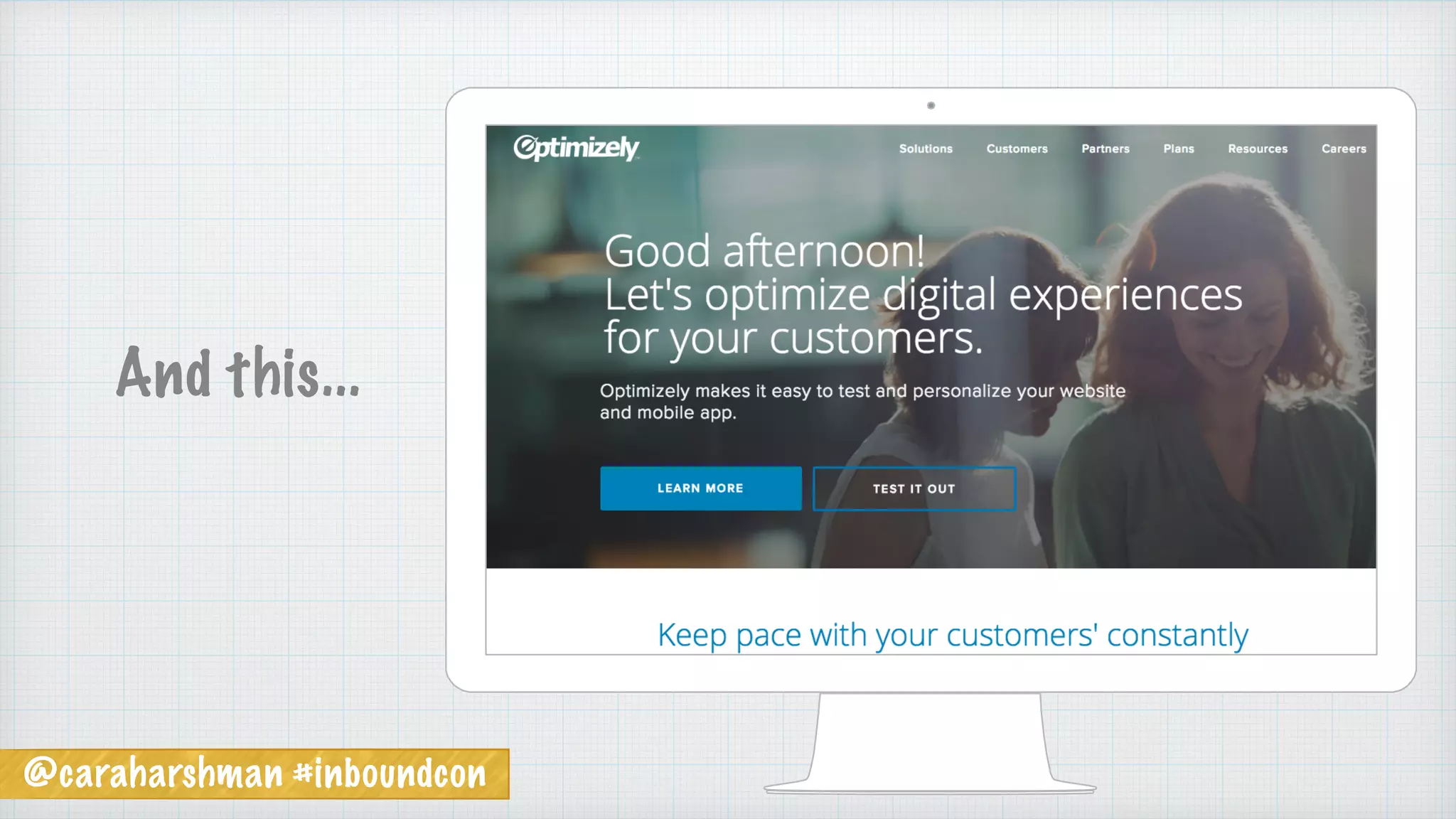 @caraharshman #inboundcon
And this...
 