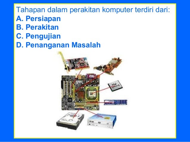 Cara merakit komputer beserta gambarnya lengkap1