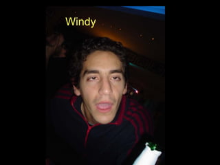 Windy