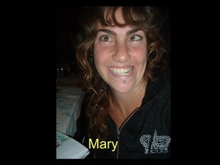 Mary