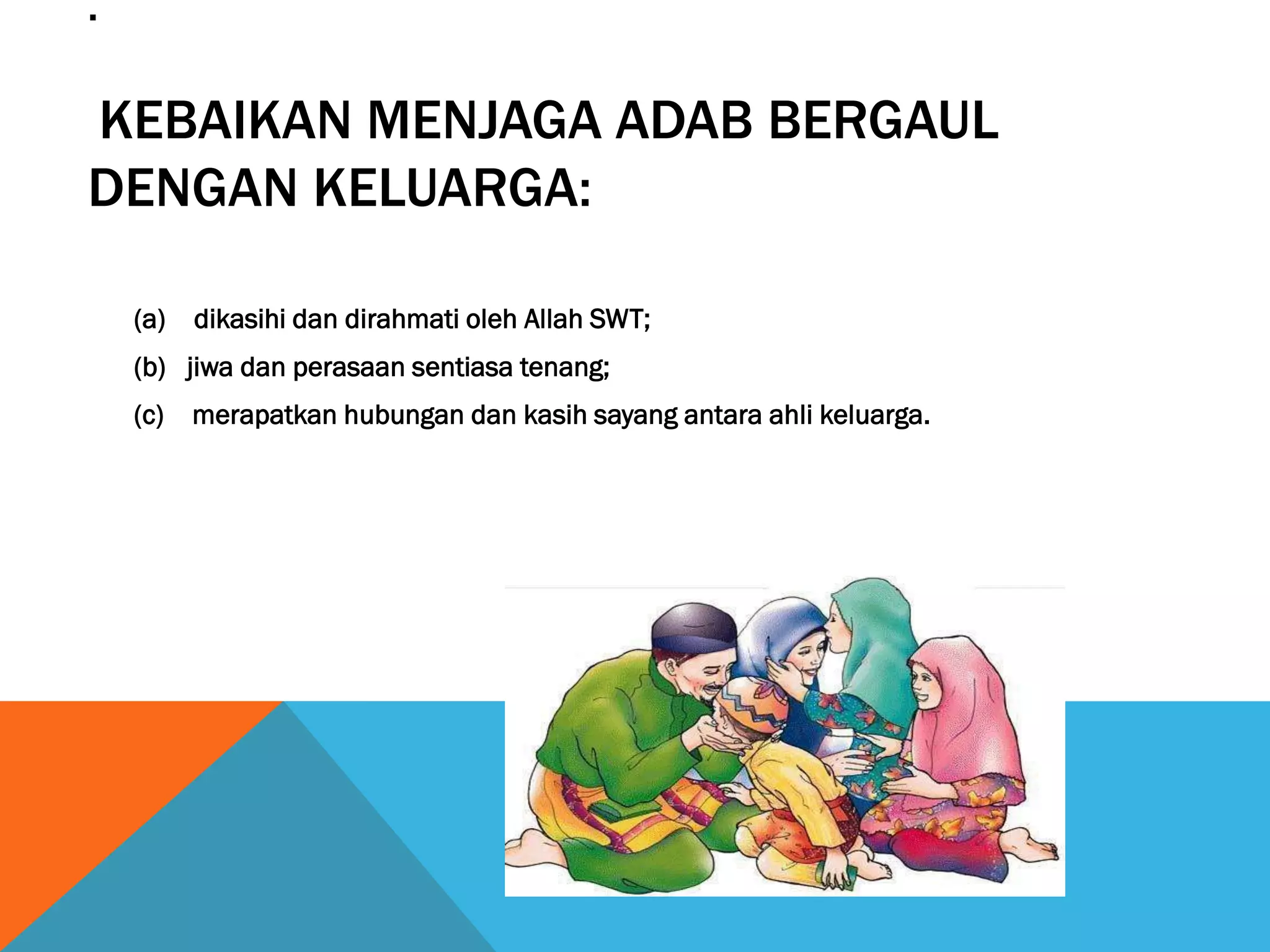 Cara beradab bersama keluarga | PPTX