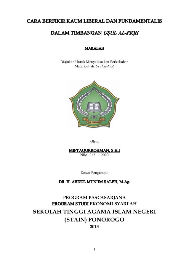 Cara Berfikir Kaum Liberal Dan Fundamentalis Dalam Timbangan Usul Al
