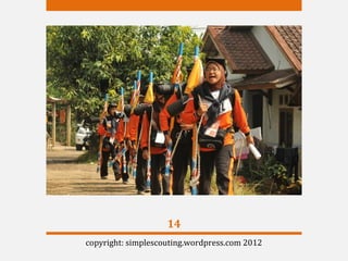 14
copyright: simplescouting.wordpress.com 2012
 