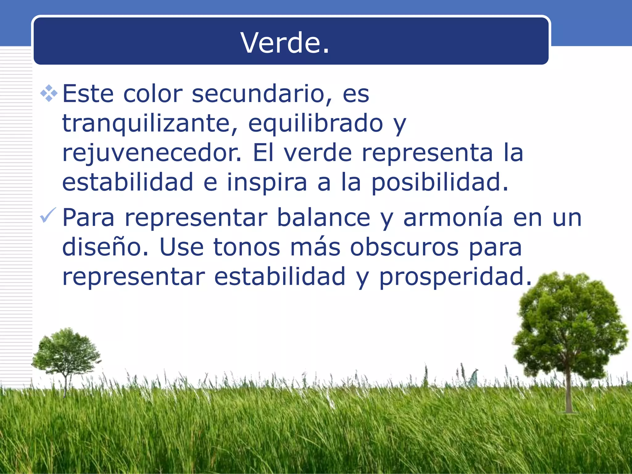Verde.
Este color secundario, es
tranquilizante, equilibrado y
rejuvenecedor. El verde representa la
estabilidad e inspira a la posibilidad.
 Para representar balance y armonía en un
diseño. Use tonos más obscuros para
representar estabilidad y prosperidad.

www.carabez.com

A+ Software

 