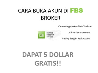 Cara Buka Akun Di Fbs Dapat 5 Dollar Gratis, Cara Menggunakan Metatra…