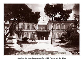 Hospital Vargas. Caracas. Año 1937 Fotógrafo De Lima
 