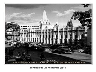 El Palacio de Las Academias (1952
 