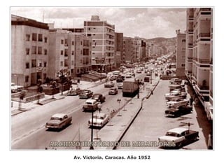 Av. Victoria. Caracas. Año 1952
 