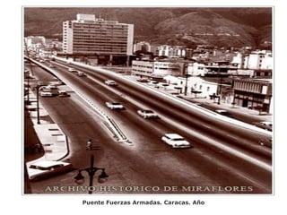 Puente Fuerzas Armadas. Caracas. Año
 