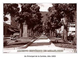 Av Principal de la Carlota. Año 1953
 