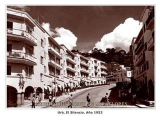 Urb. El Silencio. Año 1953
 