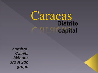 Distrito
capital
 