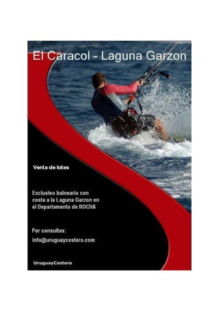 El Caracol - Laguna Garzon