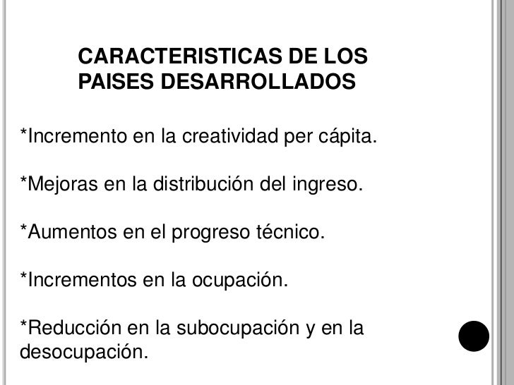 Caracteristicas de paises desarrollados