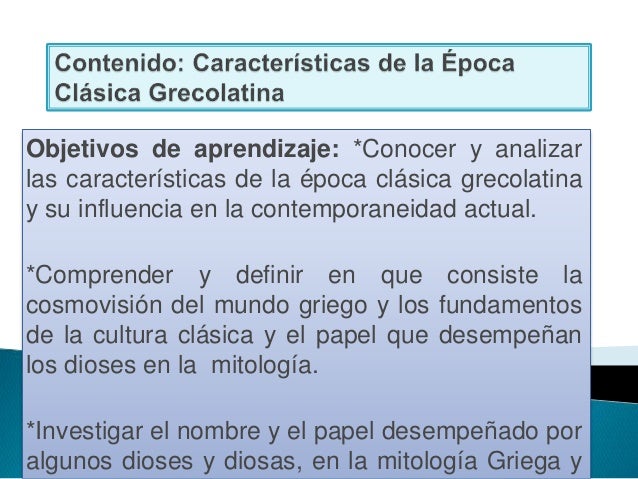 Caracteristicas de la epoca grecolatina