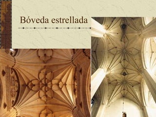 Bóveda estrellada
 