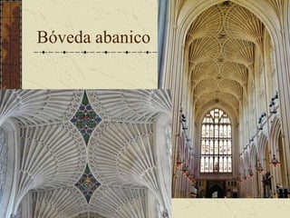 Bóveda abanico
 