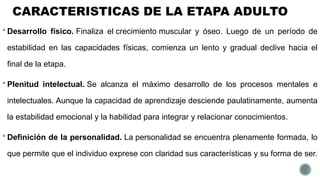 caracteristicas del adulto (necesidades basicas, fisiiologicas | PPTX