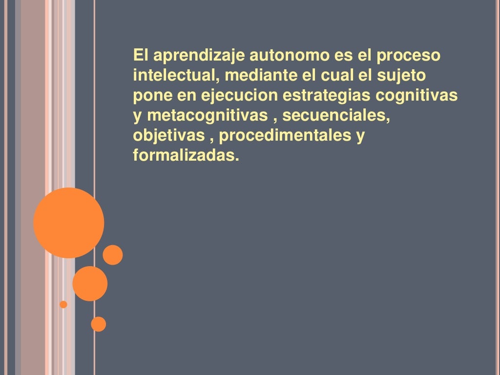 Caracteristicas del aprendizaje autonomo grupo 4