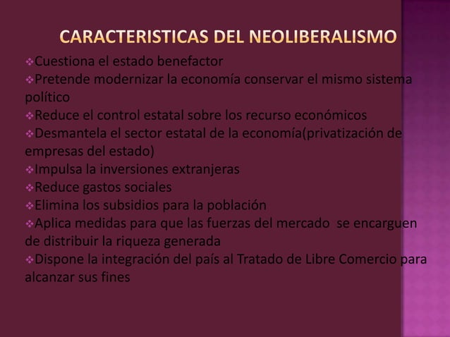 Caracteristicas del neoliberalismo