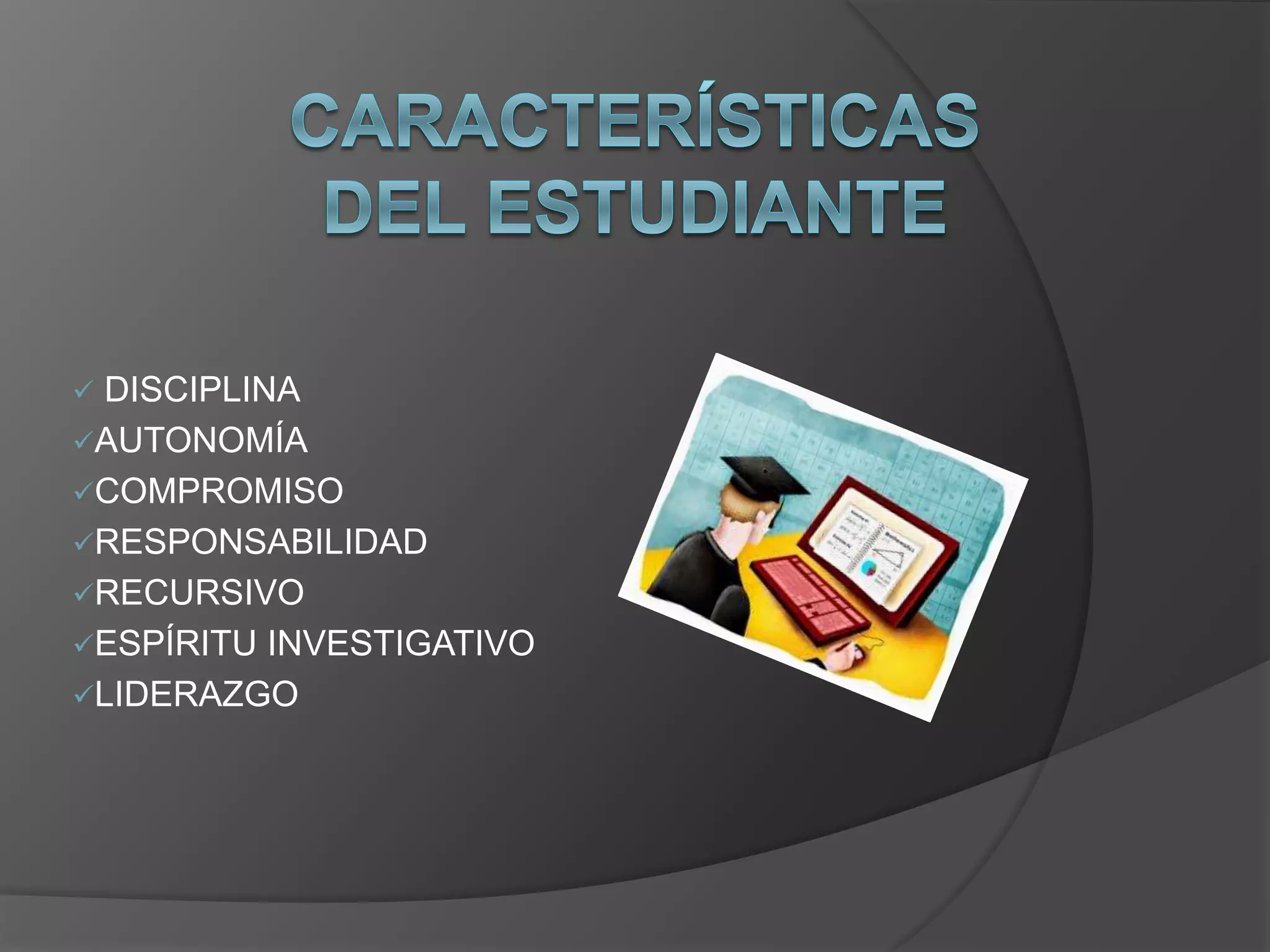 Caracteristicas de los roles del estudiante y el docente | PPT