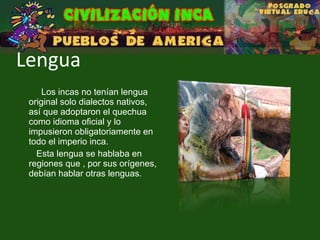 Caracteristicas de los Incas | PPT