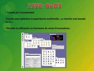 • Creado por Incorporated.

•Creado para optimizar la experiencia multimedia , su interfaz esta basada
en C++.

• Permite la utilización en Hardware de varios Procesadores.
 