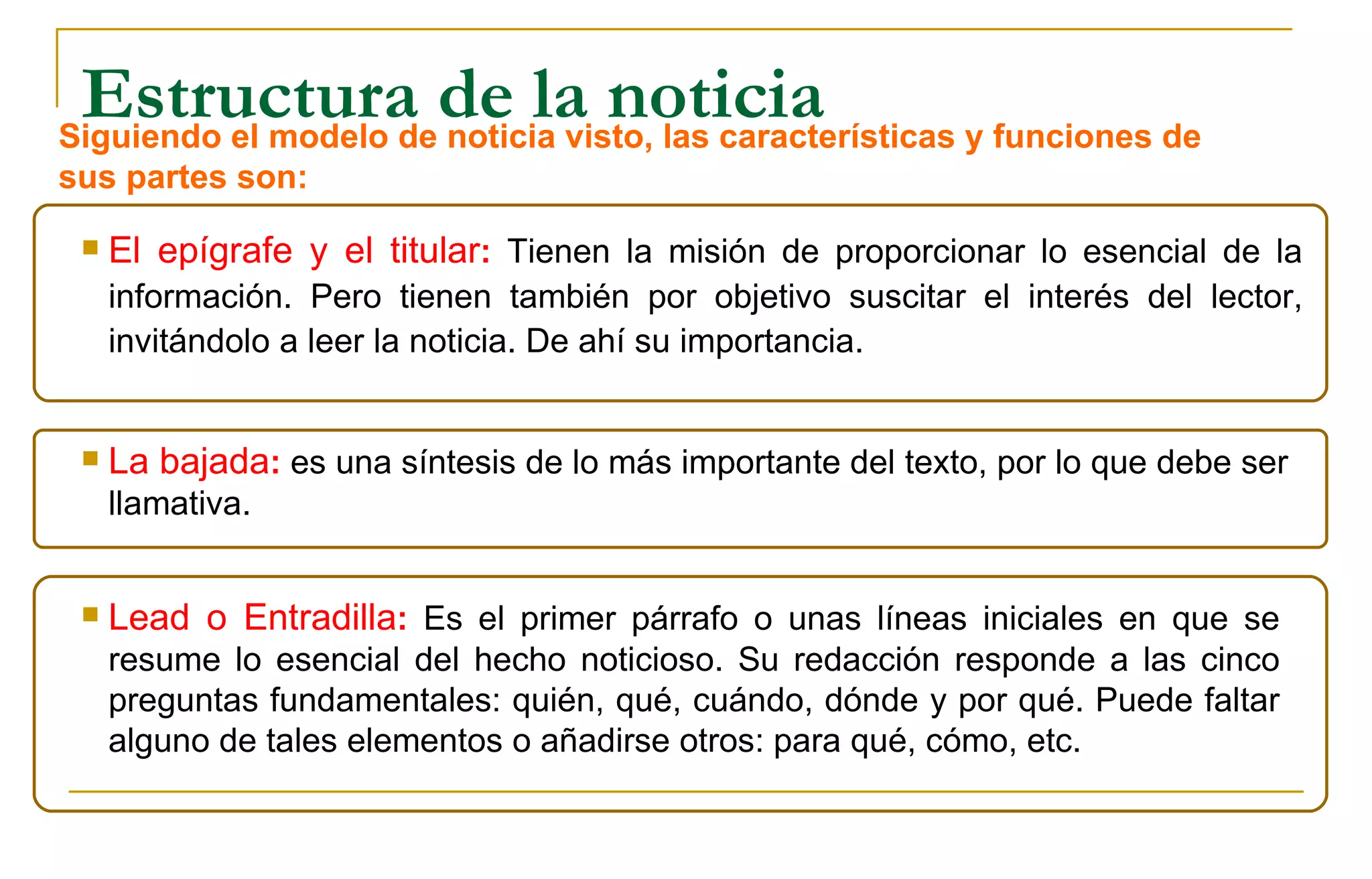 Caracteristicas y estructura de la noticia | PPT