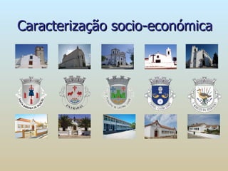 Caracterização socio-económica 