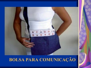 BOLSA PARA COMUNICAÇÃO
 