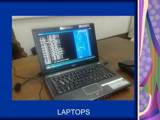 LAPTOPS
 