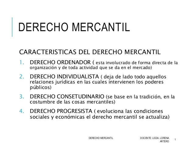 Características del derecho mercantil