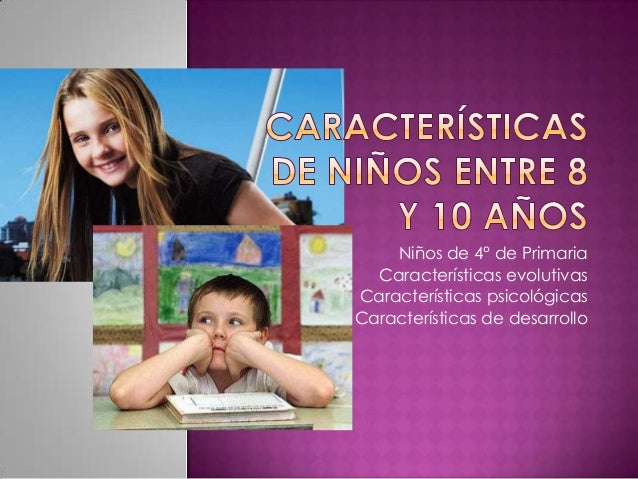 Características de niños entre 8 y 10 años