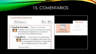 15. COMENTARIOS
 