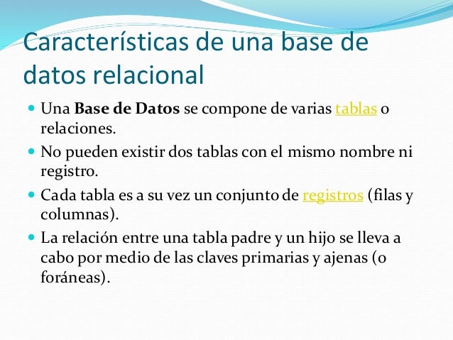 caracteristicas de una base de datos