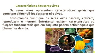 Características gerais dos seres vivos.pptx