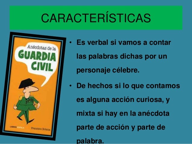 Características e importancia de la anécdota