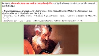 Características Generales y Teología del Evangelio según Marcos | PPTX