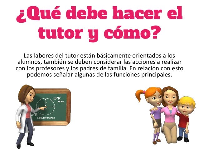 Características y funciones principales del tutor