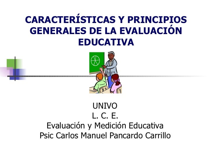 Características y principios generales de la evaluación educ 2