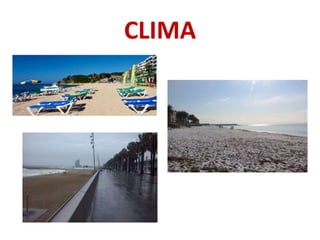 CLIMA
 