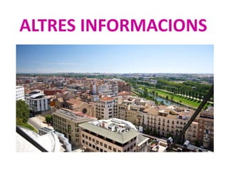 ALTRES INFORMACIONS
 