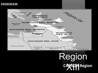 Region
XIIICARAGA Region
EDGEOG230
 