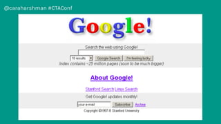 @caraharshman #CTAConf
1998 was a big year.
 