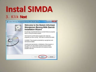 Instal SIMDA
3. Klik Next
 